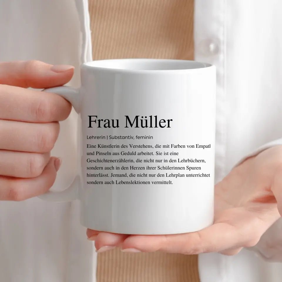 Keramik Tasse Definitionstasse Lehrerin mit Namen Little Mathilda